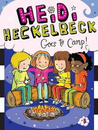 Heidi Heckelbeck Goes to Camp! : Heidi Heckelbeck - Wanda Coven