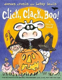 Click, Clack, Boo! : A Tricky Treat - Doreen Cronin