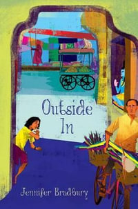 Outside in - Jennifer Bradbury