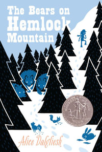 The Bears on Hemlock Mountain - Alice Dalgliesh