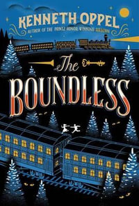 The Boundless - Kenneth Oppel