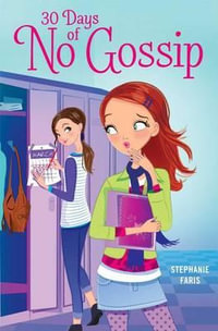 30 Days of No Gossip : Mix - Stephanie Faris