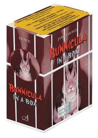 Bunnicula in a Box : Bunnicula - Professor of Anthropology James Howe