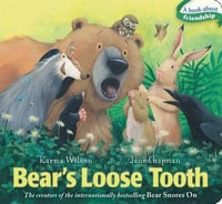 Bear's Loose Tooth : Little Simon Classic Board Books - Karma Wilson