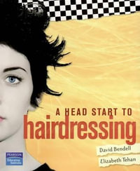 A Head Start to Hairdressing - David Bendell