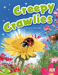 Bug Club Level 13 - Green : Creepy Crawlies (Reading Level 13/F &P Level H) - Pauline Cartwright