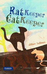 Nitty Gritty 1 : Rat Keeper, Cat Keeper - Jillian Sullivan