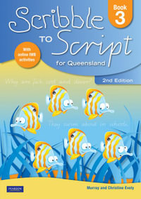 Scribble to Script for Queensland Book 3 : 2nd Edition - Murray Evely