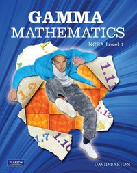 Gamma Mathematics NCEA Level 1 - David Barton