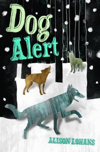 Nitty Gritty 0 : Dog Alert! - Alison Lohans