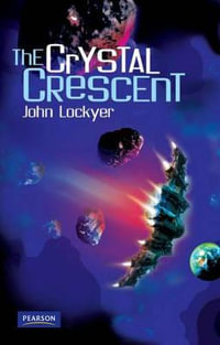 Nitty Gritty 0 : The Crystal Crescent - John Lockyer