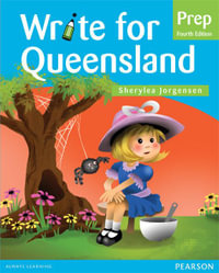 Write for Queensland Prep : Write for Queensland Fourth Edition - Sherylea Jorgensen