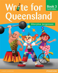 Write for Queensland Book 3 : Write for Queensland Fourth Edition - Sherylea Jorgensen