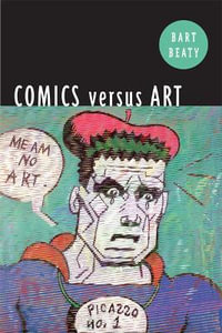 Comics Versus Art - Bart Beaty