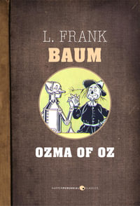 Ozma Of Oz - L. Frank Baum