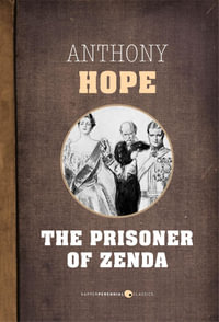 The Prisoner Of Zenda - Anthony Hope