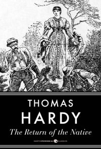 The Return Of The Native - Thomas Hardy