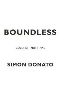 Boundless : 13 Lessons Learned the Hard Way - Simon Donato