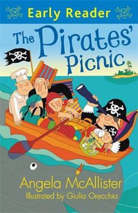 Early Reader : The Pirates' Picnic - Angela McAllister