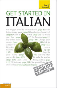 Get Started in Beginner's Italian : Teach Yourself - Vittoria Bowles