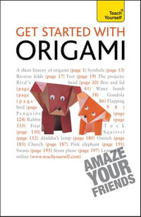 Get Started with Origami : Teach Yourself - Robin Harbin