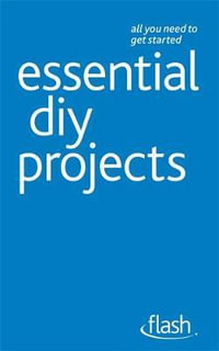 Flash : Essential DIY Projects : Flash (Hodder Education) - DIY Doctor