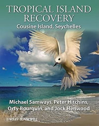 Tropical Island Recovery : Cousine Island, Seychelles - Michael Samways