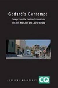 Godard's Contempt : Essays From The London Consortium - Colin MacCabe