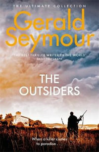 The Outsiders - Gerald Seymour