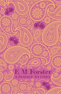 Passage to India - E.M Forster