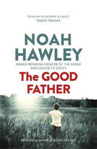 The Good Father - Noah Hawley