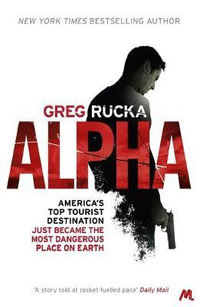 Alpha : Jad Bell - Greg Rucka