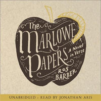 The Marlowe Papers - Ros Barber