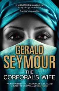 The Corporal's Wife - Gerald Seymour