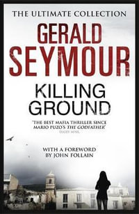 Killing Ground - Gerald Seymour