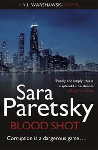 Blood Shot : V. I. Warshawski: Book 5 - Sara Paretsky