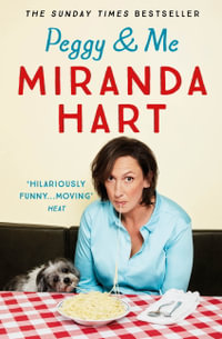 Peggy and Me - Miranda Hart