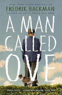 A Man Called Ove - Fredrik Backman