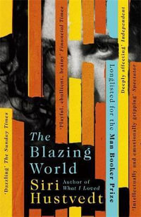 The Blazing World - Siri Hustvedt