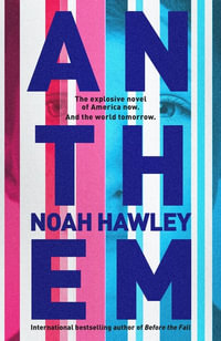 Anthem - Noah Hawley