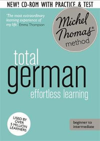 Total German Course: Learn German with the Michel Thomas Method) : Beginner German Audio Course - Michel Thomas