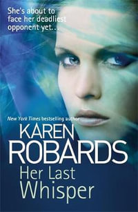 Her Last Whisper : Dr Charlotte Stone - Karen Robards
