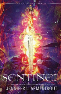 Sentinel : The Covenant Series : Book 5 - Jennifer L. Armentrout