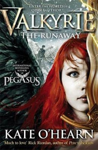 Valkyrie: The Runaway : Book 2 - Kate O'Hearn