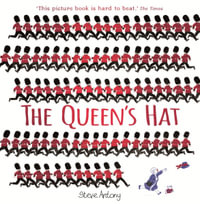 The Queen's Hat : The Queen Collection - Steve Antony