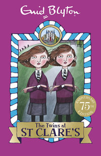 The Twins at St Clare's : St Clare's : Book 1 - Enid Blyton