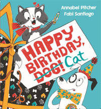 Happy Birthday, Dog! - Annabel Pitcher