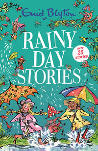 Rainy Day Stories : Over 25 Stories - Enid Blyton