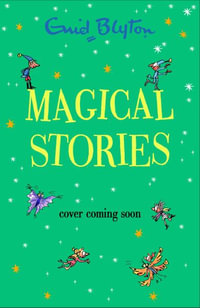 Magical Stories : Bumper Short Story Collections - Enid Blyton