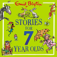 Stories for Seven-Year-Olds - Enid Blyton